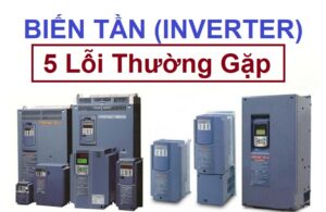 Lỗi thường gặp của Biến Tần
