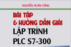 Bài tập Lập trình PLC S7-300